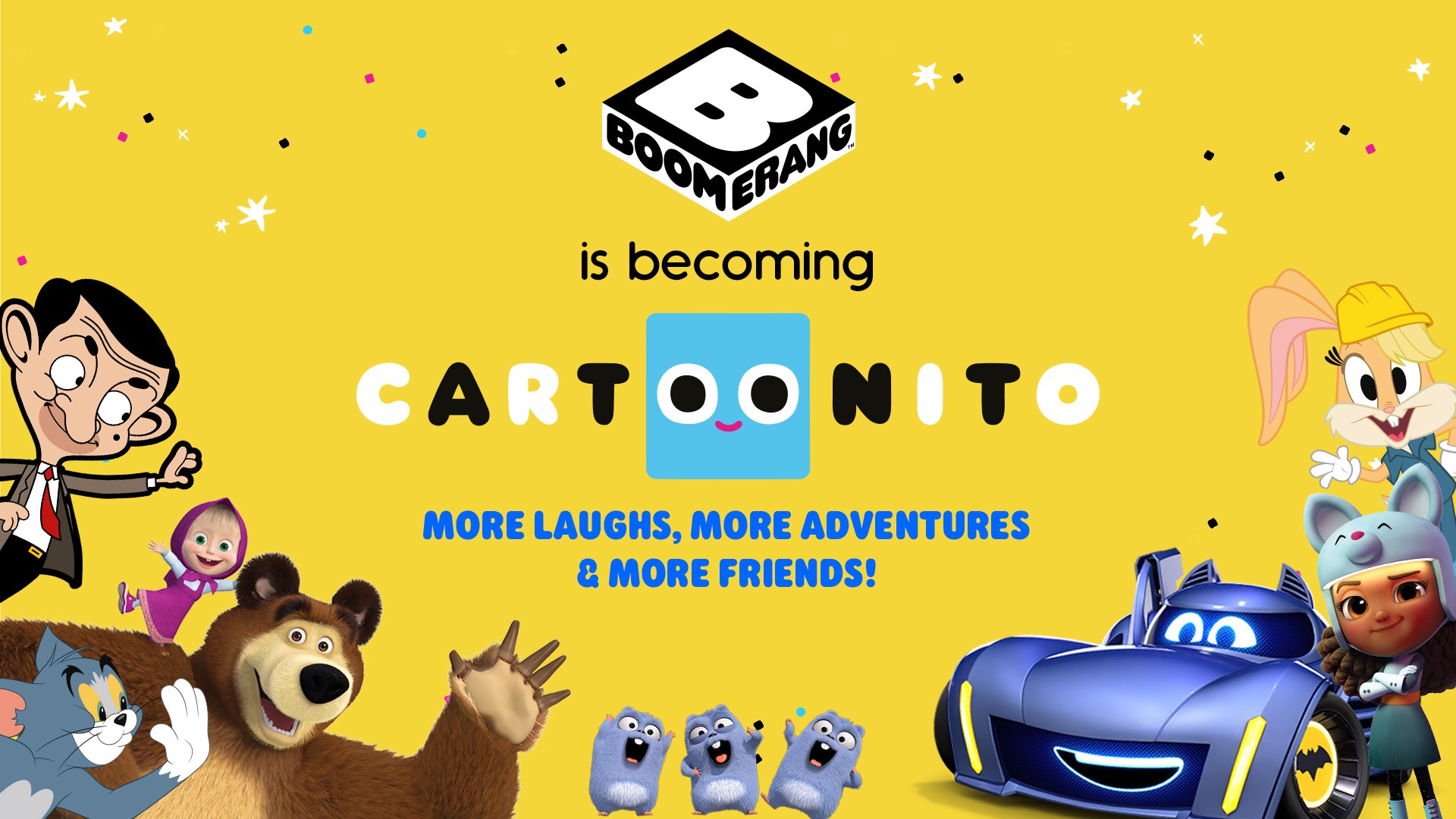 The best of Boomerang with more laughs, more adventures and more friends! 